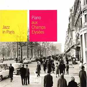 Download Various - Piano Aux Champs Elysées