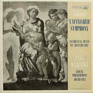 Download Paul Kletzki, The Royal Philharmonic Orchestra - Unfinished Symphony / Incidental Music To "Rosamund"
