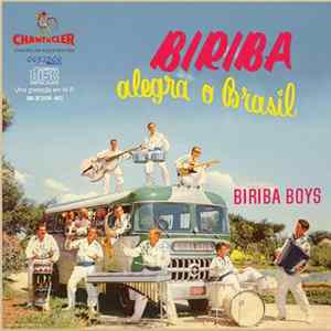 Download Biriba Boys - Alegra O Brasil