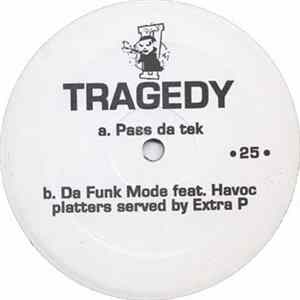 Download Tragedy - Pass Da Tek