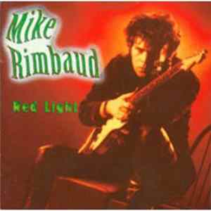 Download Mike Rimbaud - Red Light