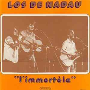 Download Los De Nadau - L'immortèla