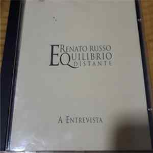 Download Renato Russo - Equilibrio Distante: A Entrevista