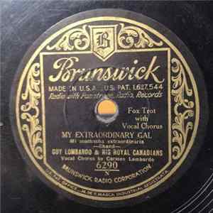 Download Guy Lombardo & His Royal Canadians - My Extraordinary Gal / Paradise
