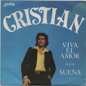 Download Cristian - Viva El Amor / Sueña