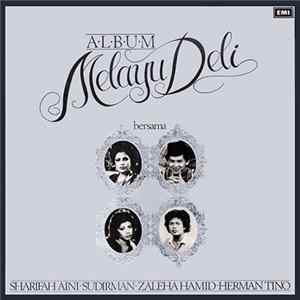 Download Sharifah Aini, Sudirman Arshad, Zaleha Hamid, Herman Tino - Album Melayu Deli