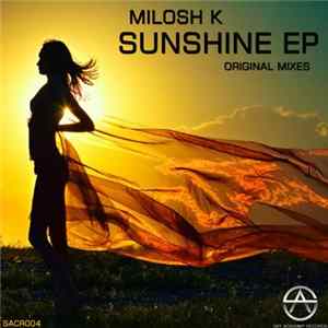 Download Milosh K - Sunshine EP