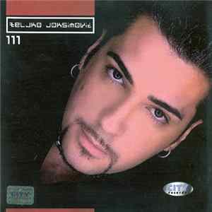 Download Željko Joksimović - 111