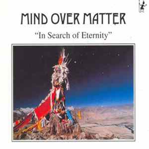 Download Mind Over Matter - In Search Of Eternity