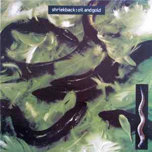 Download Shriekback - Oil And Gold