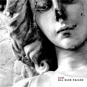 Download ZAO - All Else Failed (2018)