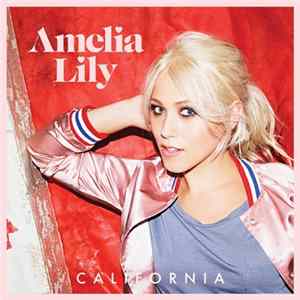 Download Amelia Lily - California
