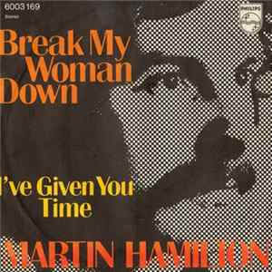 Download Martin Hamilton - Break My Woman Down