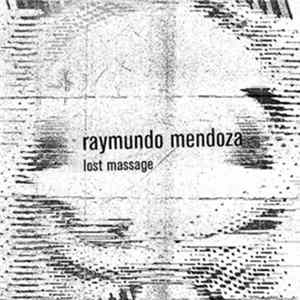 Download Raymundo Mendoza - Lost Massage