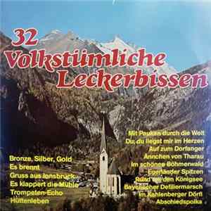 Download Unknown Artist - 32 Volkstümliche Leckerbissen