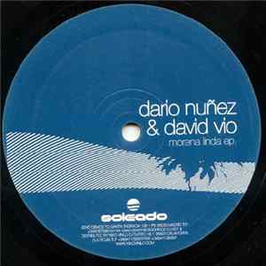 Download Dario Nuñez & David Vio - Morena Linda EP