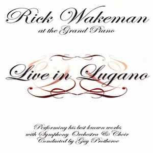 Download Rick Wakeman - Live In Lugano
