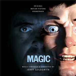 Download Jerry Goldsmith - Magic (Original Motion Picture Soundtrack)