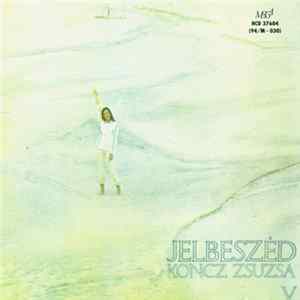 Download Koncz Zsuzsa - Jelbeszéd