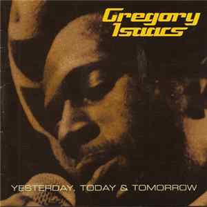 Download Gregory Isaacs - Yesterday, Today & Tomorrow