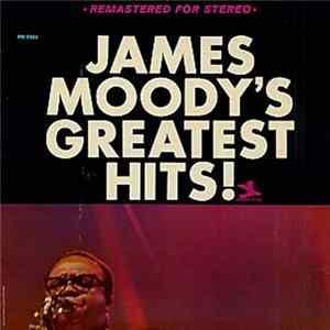 Download James Moody - James Moody's Greatest Hits!