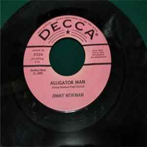 Download Jimmy Newman - Alligator Man / Give Me Heaven