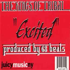 Download The Kings Of Tribal - Excited