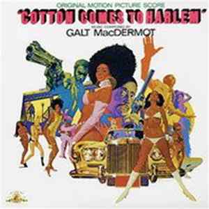 Download Galt MacDermot - Cotton Comes To Harlem (Original Motion Picture Score)