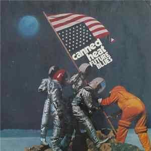 Download Canned Heat - Future Blues