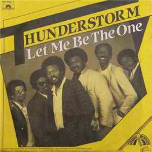 Download Thunderstorm - Let Me Be The One