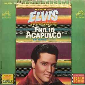 Download Elvis Presley - Fun In Acapulco