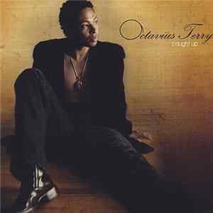 Download Octavius Terry - Caught Up