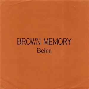 Download Behm - Brown Memory
