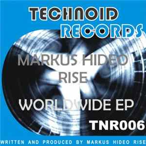 Download Markus Hideo Rise - Worldwide EP