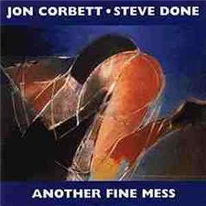 Download Jon Corbett / Steve Done - Another Fine Mess