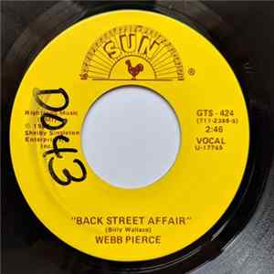 Download Webb Pierce - Back Street Affair / That's Me Without You
