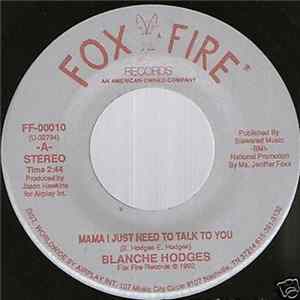 Download Blanche Hodges - Mama I Just Need To Talk To You