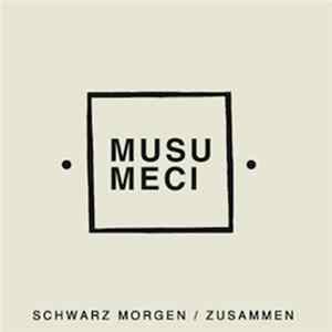 Download Musumeci - Schwarz Morgen / Zusammen