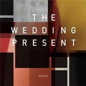 Download The Wedding Present - Valentina