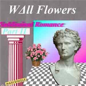 Download Wall Flowers - Subliminal Romance Part II