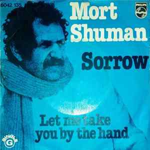 Download Mort Shuman - Sorrow / Papa-Tango-Charly