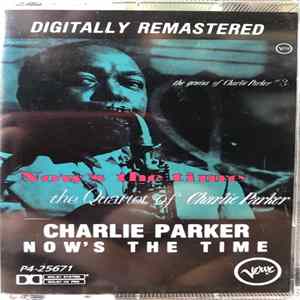 Download The Quartet Of Charlie Parker - Now's The Time