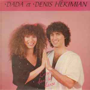 Download Dada Et Denis Hekimian - Entre Dans La Danse