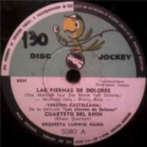 Download Cuarteto Del Rhin (Rhein Quartett) - Las Piernas De Dolores / Oh - La - La