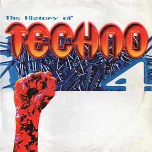 Download Various - The History Of Techno Part 4