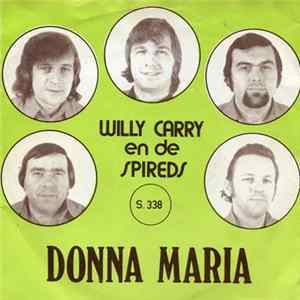 Download Willy Carry En De Spireds / De Vekes Van Het Bukenhof - Donna Maria / Blue Bell Polka