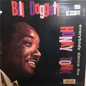 Download Bill Doggett - Everybody Dance The Honky Tonk