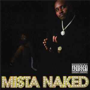 Download Mista Naked - Mista Naked