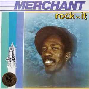 Download Merchant - Rock..It