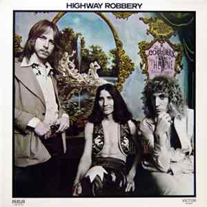 Download Highway Robbery - For Love Or Money